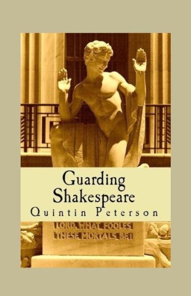 Cover for Quintin Peterson · Guarding Shakespeare (Paperback Book) (2013)