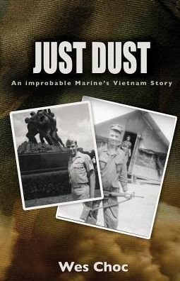 Just Dust - Wes Choc - Bøger - Chosen Journey Media - 9780996417907 - 10. december 2015