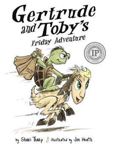 Cover for Shari Tharp · Gertrude and Toby's Friday Adventure (Hardcover Book) (2015)