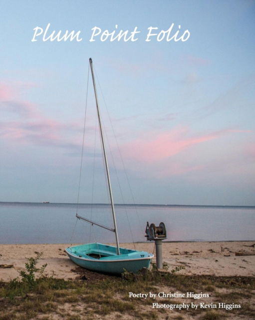 Plum Point Folio - Christine Higgins - Books - Shelden Studios - 9780997564907 - July 9, 2016