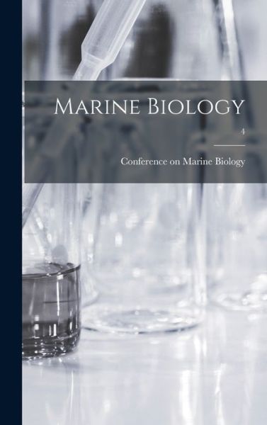 Cover for Conference on Marine Biology · Marine Biology; 4 (Hardcover Book) (2021)