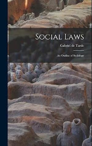 Cover for Gabriel de Tarde · Social Laws (Book) (2022)