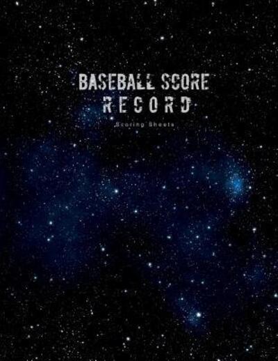 Amberly Love · Baseball Score Record Scoring Sheets (Paperback Book) (2019)