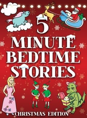 Cover for Alex Stone · 5 Minute Bedtime Stories for Kids - Christmas Collection (Hardcover Book) (2020)