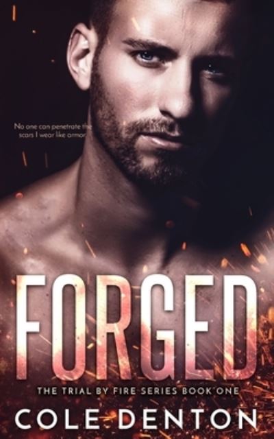 Cover for Cole Denton · Forged The Trial by Fire Series (Buch) (2019)