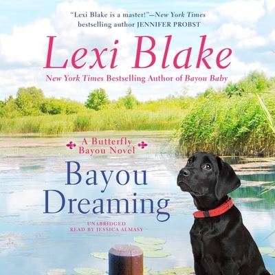 Cover for Lexi Blake · Bayou Dreaming (CD) (2021)