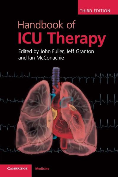 Handbook of ICU Therapy - John Fuller - Books - Cambridge University Press - 9781107641907 - December 4, 2014