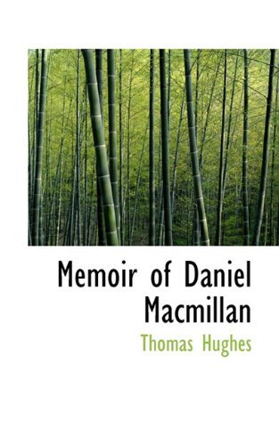 Cover for Thomas Hughes · Memoir of Daniel Macmillan (Paperback Bog) (2009)