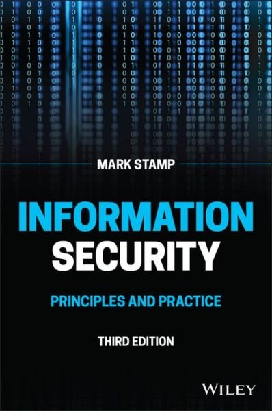 Cover for Stamp, Mark (San Jose State University) · Information Security: Principles and Practice (Hardcover Book) (2021)