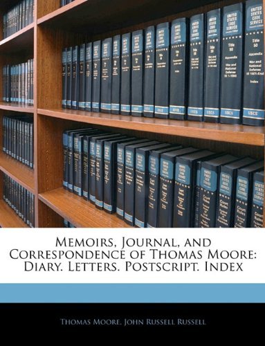 Cover for Thomas Moore · Memoirs, Journal, and Correspondence of Thomas Moore: Diary. Letters. Postscript. Index (Taschenbuch) (2010)