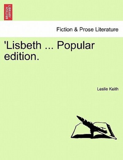 Cover for Leslie Keith · 'Lisbeth ... Popular Edition. (Paperback Book) (2011)