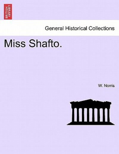 Cover for W Norris · Miss Shafto. (Paperback Book) (2011)