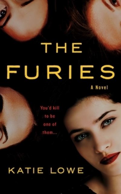 Cover for Katie Lowe · The Furies A Novel (Paperback Book) (2020)