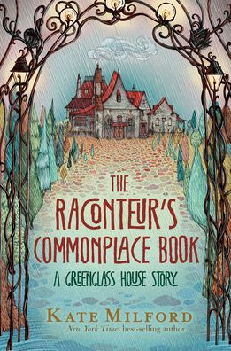 Cover for Kate Milford · The Raconteur's Commonplace Book: A Greenglass House Story - Greenglass House (Hardcover Book) (2021)