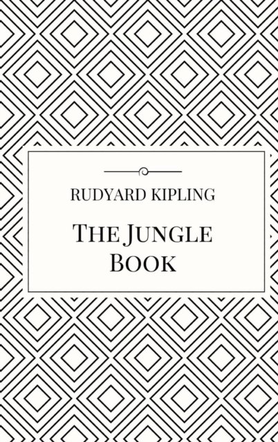 Cover for Rudyard Kipling · The Jungle Book (Innbunden bok) (2017)