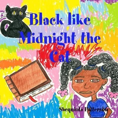 Cover for Shequinta Patterson · Black like Midnight the Cat (Paperback Bog) (2018)