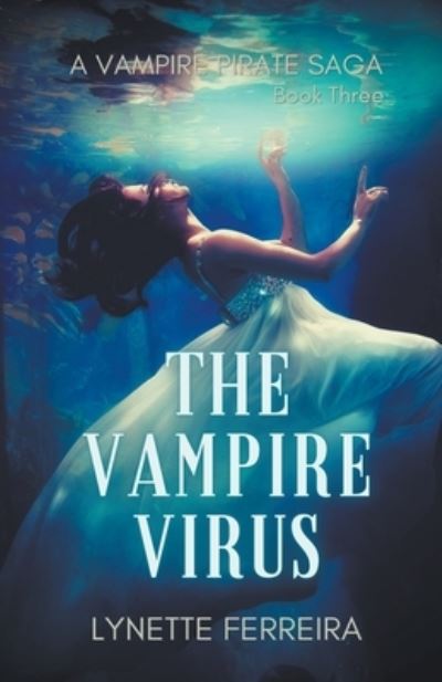 Vampire Virus - Lynette Ferreira - Outro - Draft2Digital - 9781393972907 - 9 de janeiro de 2021
