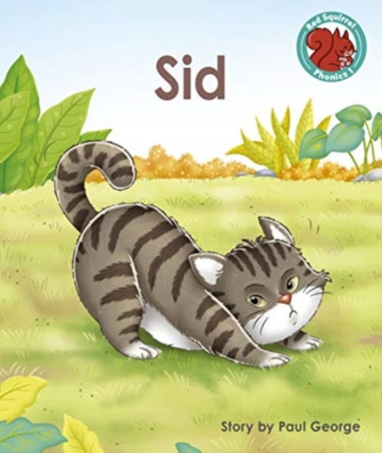 Cover for Paul George · Sid - Red Squirrel Phonics Level 1 (Paperback Book) (2021)