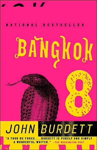 Cover for John Burdett · Bangkok 8 : A Royal Thai Detective Novel (1) (Pocketbok) [Reprint edition] (2004)