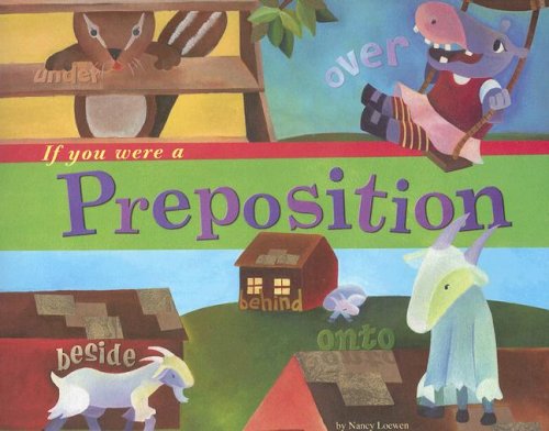 Cover for Nancy Loewen · If You Were a Preposition (Word Fun) (Taschenbuch) (2006)