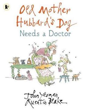 Cover for John Yeoman · Old Mother Hubbard's Dog Needs a Doctor - Old Mother Hubbard (Paperback Book) (2021)