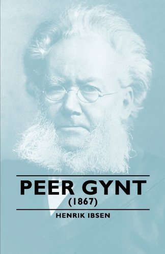 Cover for Henrik Johan Ibsen · Peer Gynt - (1867) (Taschenbuch) (2006)