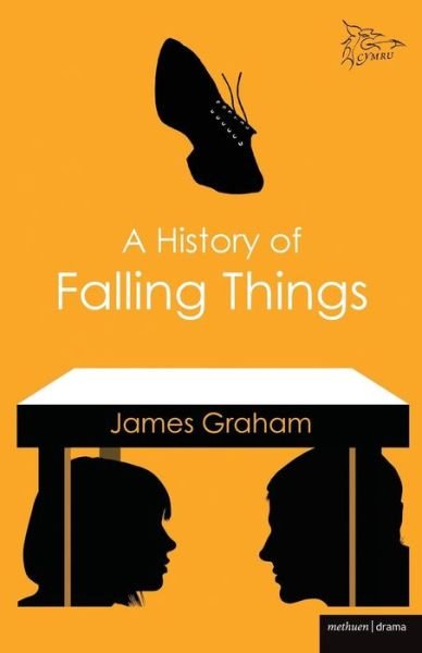 Cover for James Graham · A History of Falling Things - Modern Plays (Paperback Bog) (2009)
