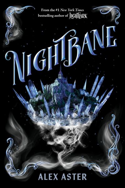 Cover for Alex Aster · Nightbane (The Lightlark Saga Book 2) - The Lightlark Saga (Hardcover Book) (2023)