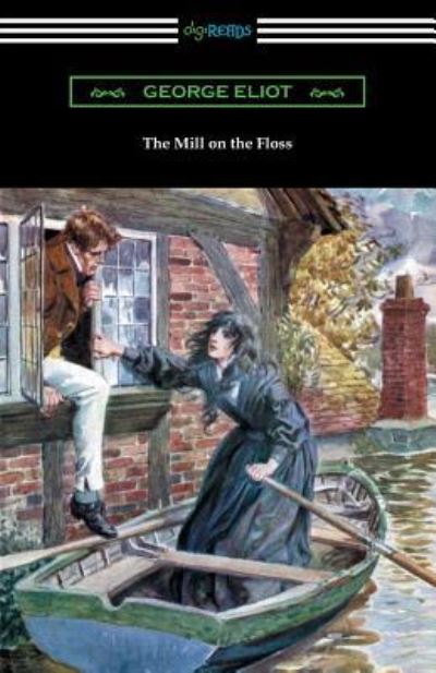 Cover for George Eliot · The Mill on the Floss (Paperback Book) (2019)