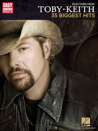 Cover for Toby Keith · Selections from Toby Keith - 35 Biggest Hits: Easy Guitar with Notes &amp; Tab (Paperback Book) (2008)