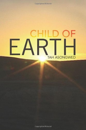 Cover for Tah Asongwed · Child of Earth (Taschenbuch) (2008)