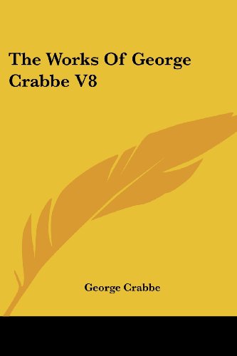 Cover for George Crabbe · The Works of George Crabbe V8 (Paperback Book) (2007)