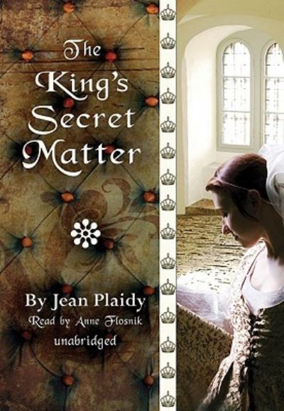 Cover for Jean Plaidy · The Kings Secret Matter (CD) (2008)