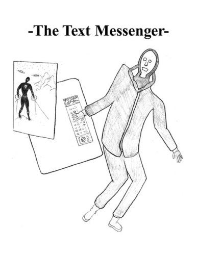 Cover for Solospaceman · The Text Messenger- (Paperback Book) (2008)