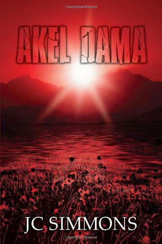 Cover for Jc Simmons · Akel Dama (Taschenbuch) (2008)