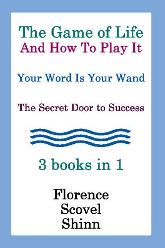 Cover for Florence Scovel Shinn · The Game of Life and How to Play It, Your Word is Your Wand, the Secret Door to Success 3 Books in 1 (Pocketbok) (2008)