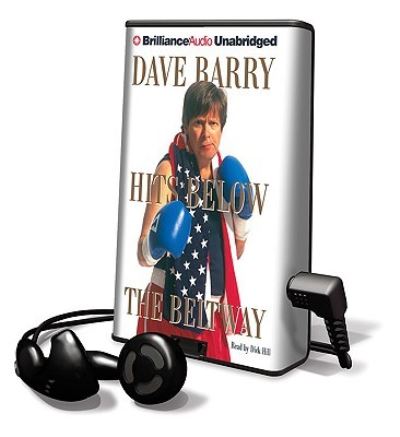 Dave Barry Hits Below the Beltway - Dave Barry - Other - Brilliance Audio Lib Edn - 9781441833907 - December 1, 2009