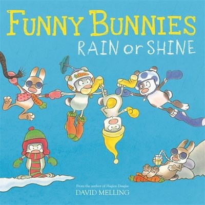 Cover for David Melling · Funny Bunnies: Rain or Shine - Funny Bunnies (Paperback Book) (2018)