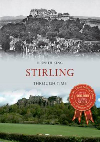 Cover for Elspeth King · Stirling Through Time - Through Time (Paperback Book) (2014)