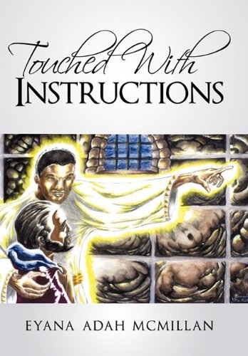 Cover for Eyana Adah Mcmillan · Touched with Instructions (Inbunden Bok) (2011)