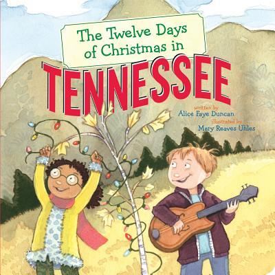 Cover for Alice Faye Duncan · The Twelve Days of Christmas in Tennessee (Board book) (2018)