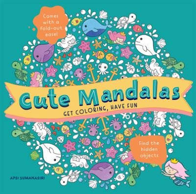 Cover for Apsi Sumanasiri · Cute Mandalas : Get Coloring, Have Fun (Taschenbuch) (2021)