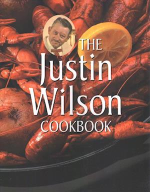 Cover for Justin Wilson · The Justin Wilson Cookbook (Paperback Book) (2017)