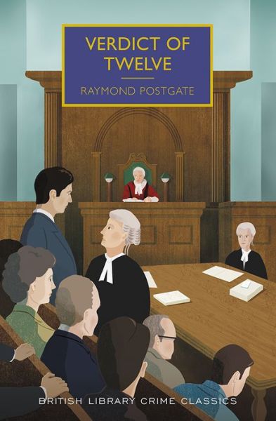 Cover for Raymond Postgate · Verdict of twelve (Book) [First US trade paperback edition. First edition. edition] (2017)