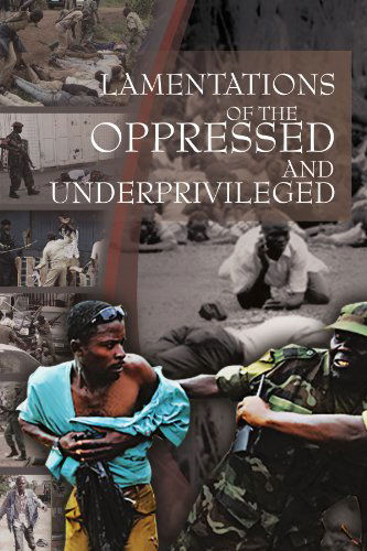 Cover for Peter Onen · Lamentations of the Oppressed and Underprivileged (Paperback Book) (2011)