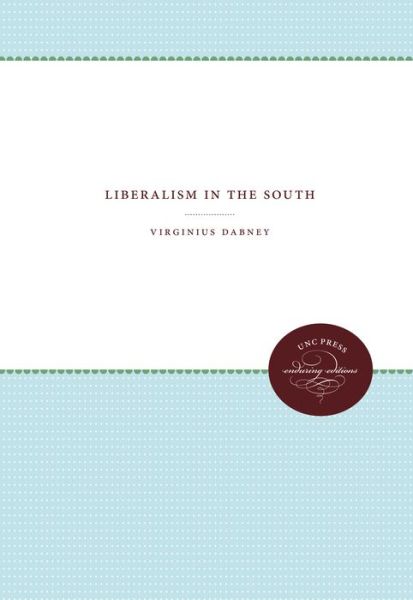 Cover for Virginius Dabney · Liberalism in the South (Paperback Book) (2017)