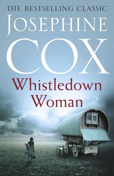 Cover for Josephine Cox · Whistledown Woman: An evocative saga of family, devotion and secrets (Pocketbok) (2014)