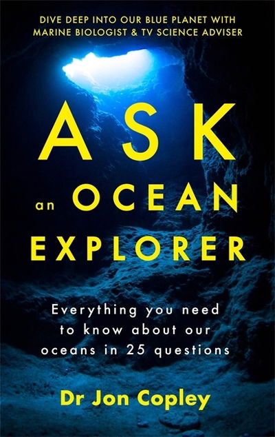 Cover for Dr Jonathan Copley · Ask an Ocean Explorer (Paperback Book) (2019)