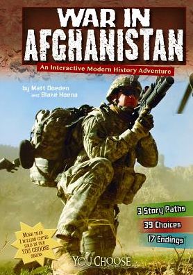 Cover for Blake Hoena · War in Afghanistan: an Interactive Modern History Adventure (You Choose: Modern History) (Hardcover Book) (2014)