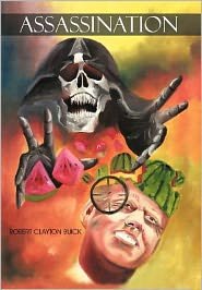 Cover for Robert Clayton Buick · Assassination (Hardcover bog) (2012)